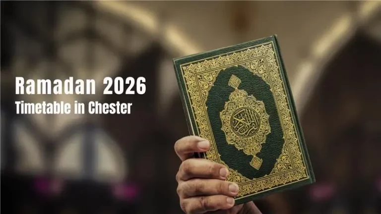 Chester Ramadan Timetable 2026