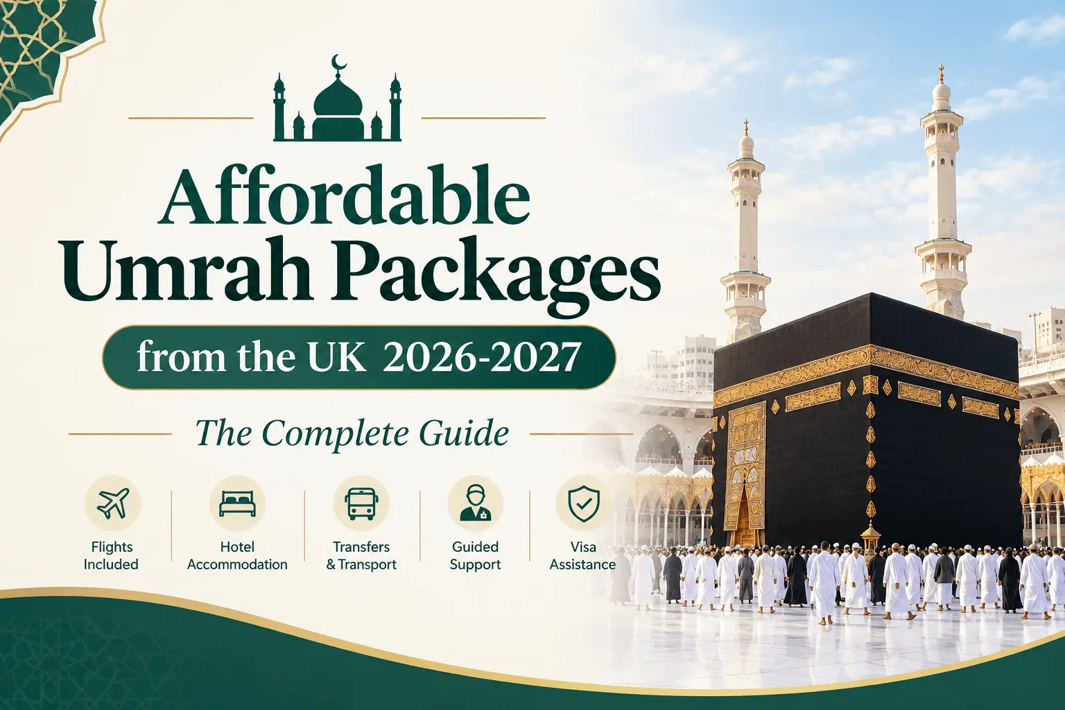Affordable Umrah Packages from UK 2026-2027