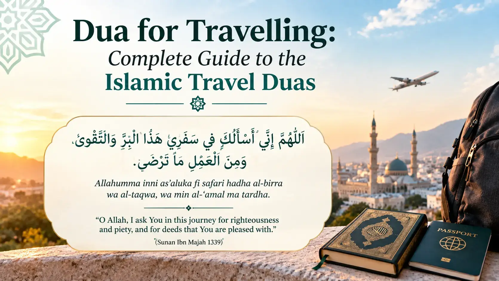 Dua for Travelling Complete Guide to the Islamic Travel Duas